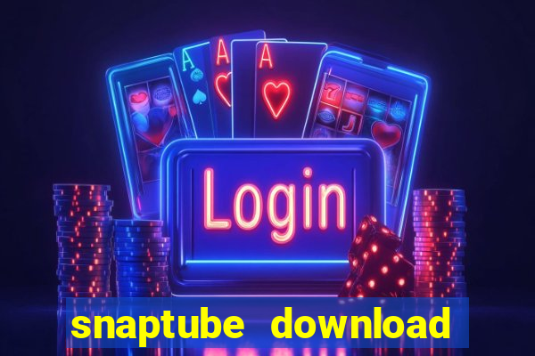 snaptube download pc windows 7